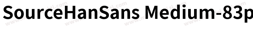 SourceHanSans Medium-83pv-RKSJ-H字体转换